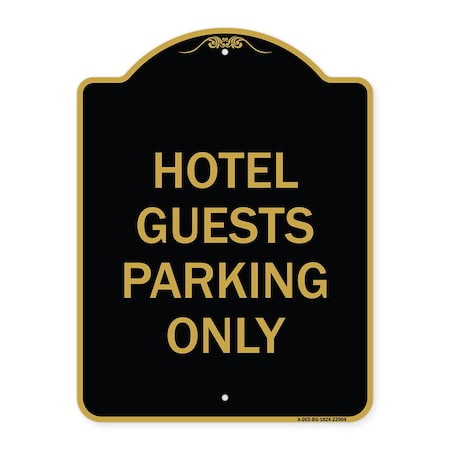 Signmission Designer Series Sign Hotel Guest Parking Only, Black & Gold Aluminum Sign, 18" x 24", BG-1824-23904 A-DES-BG-1824-23904